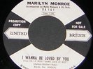 Marilyn Monroe WL Promotional 45 RPM UA I Wanna Be Loved By You, Thru With Love