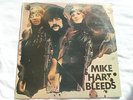 Mike Hart - Bleeds    Rare UK Dandelion LP  Near MINT