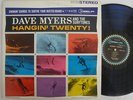 DAVE MYERS AND THE SURFTONES HANGIN' TWENTY LP RARE SURF DEL-FI DFST 1239