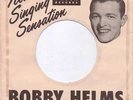 ROCKABILLY  45 + PICTURE SLEEVE--BOBBY HELMS--HEAR BOTH--1956 DECCA