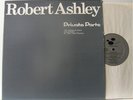 Robert Ashley Private Parts Minimal Electronic Lovely