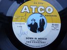 7’’ The Coasters Down In Mexico On Atco VG to VG+ (Soul, Soundtrack Death Proof)