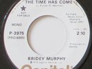 Bridey Murphy 45 The Time Has Come 1974 Capitol promo pop rock cowsills wachtel