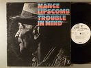 Mance Lipscomb  Trouble In Mind   White Label Promo