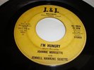 FUNK/ SOUL- JOHNNIE MORISETTE- J&J 45 RPM- I'M HUNGRY / TREAT ME RIGHT- LISTEN