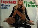 1971 MARIKA LICHTER: Ungeküsst (RAR ÖSTERREICH/AUSTRIA) -  ihre letzte Single