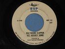BALTIMORE CLIPPER ICE HOCKEY SONG 45 RPM ONE SIDED RECORD  RARE