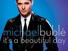 Michael Buble - It's A Beautiful Day  (Single Vinyl)  NEW