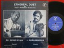 ALI AKBAR KHAN & SUBRAMANIAM on Ganesh --ETHEREAL DUET--  spiritual raga lp NM
