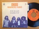 CHICO MAGNETIC BAND pop or not / inverse pop FRENCH 7