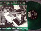 Chain of Strength - The One Thing That Still Holds True LP  GREEN vinyl hardcore