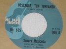 SONORA MEXICUBADESCARGA TUN TUNEANDO 45LATIN JAZZ? DESCARGA GUARACHA SCARCE