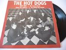 RARE EP (THE HOT DOGS pathe HEY JOE+3