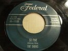 SHEIKS So Fine 45 FEDERAL 50's R&B doowop VG original