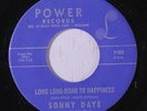 SONNY DAYE: Long Long Road To Happiness 45 rare Soul