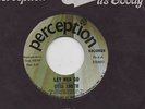 OTIS SMITH-LET HER GO-PERCEPTION-***NICE COPY***