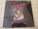 Caron  OUT OF THE NIGHT  Italo Disco Euro  Mega Selten  In Ovp top Ansehen 