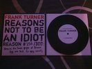 FRANK TURNER Reasons Not To Be An Idiot 7