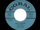 Doo Wop 45 ANDY ROSE You Weren't There/Don't Ask Me Coral HEAR