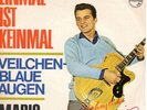 Sg.  -    MARIO   -   EINMAL IST KEINMAL   -  mit Autogramm