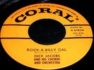 DICK JACOBS- ROCK A BILLY GAL- RARE MINT POPCORN NORTHERN SOUL