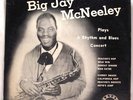 BIG JAY McNEELY Plays A Rhythm & Blues Concert RARE SAVOY LP 10