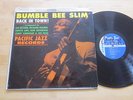 Bumble Bee Slim - Back In Town LP Pacific Jazz Stereo Orig. Curtis Amy Red Wax