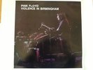 Pink Floyd, Violence in Birmingham LP (bootleg)