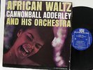 Cannonball Adderley        African Waltz         Riverside          NM #  37