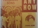 Sensational Prodigal Sons - Any How LP - Richburg - Sweet Soul Gospel MP3