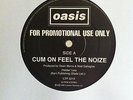 Oasis Promo Only Vinyl - Cum Feel The Noize - B side Champagne Supernova 1995