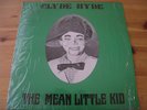 Clyde Hyde Mean Little Kid Xian Strange Weird Ventriloquist Private Press ISM