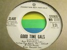 SLADE GOOD TIME GIRLS RARE WHITE LABEL PROMO USA 45