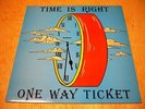 ONE WAY TICKET Time Is Right VERY RARE UK PSYCH - 1978 UK PRESIDENT ORIGINAL LP