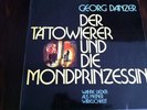 LP   -   GEORG DANZER  -  DER TÄTOWIERER UND DIE MONDPRINZESSIN