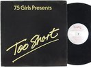TOO SHORT Don't Stop Rappin 75 GIRLS 12