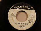 Rare Northern Soul, Oliver Bush, I'll Make It Up To You, Gamble 1969,45 rpm