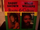 Barry Brown Willie Williams Roots & Culture