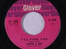 rare Soul 45 VALERIE & NICK i'll find you GLOVER Listen