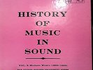 HISTORY OF MUSIC IN SOUND VOL X (1890-1950) LM-6092- 2 LP VINYL VG/VG BOOKLET