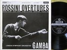 ROSSINI OVERTURES:Gamba:Decca SXL 2266: