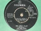 THE PINK FLOYD. SEE EMILY PLAY. COLUMBIA DB 8214 (VERY HARD TO FIND 45)