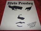 ELVIS PRESLEY LP        SESSION TALK