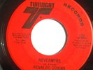 NORTHERN 45-RENALDO DOMINO-NEVERMORE /NOT TOO COOL TO CRY