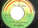 NORTHERN 45-DON GARDNER-MY BABY LIKES TO BOOGALOO on TRU-GLO-TOWN