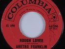 R&B 45 ARETHA FRANKLIN Rough Lover COLUMBIA HEAR