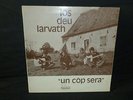 LOS DEU LARVATH Un Cop Sera RARE Lp FRENCH ACID FOLK PSYCH Ventadorn 1976 Pokora