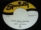 Bobby Mandolph R&B 45 Little Sally Walker SOUL Malinda GLOSSY Specialty 603 hear