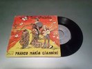 FRANCO MARIA GIANNINI-PER LA TUA STRADA-45 rpm ITALY PROG