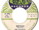 CATALINAS 	BACK BEAT 513 	SPEECHLESS(ANS BREATHLESS) 	VG+ 	$120.00